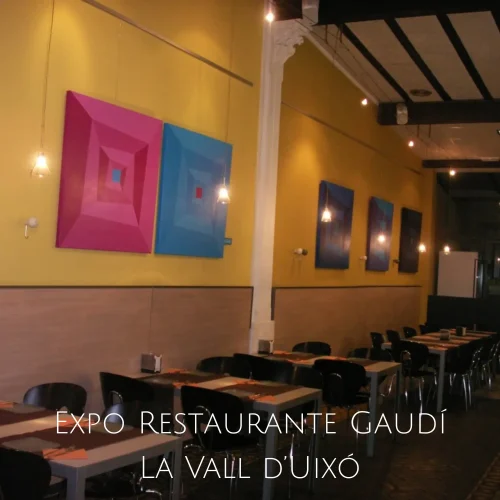 Expo Restaurante Gaudí - La Vall d'Uixó